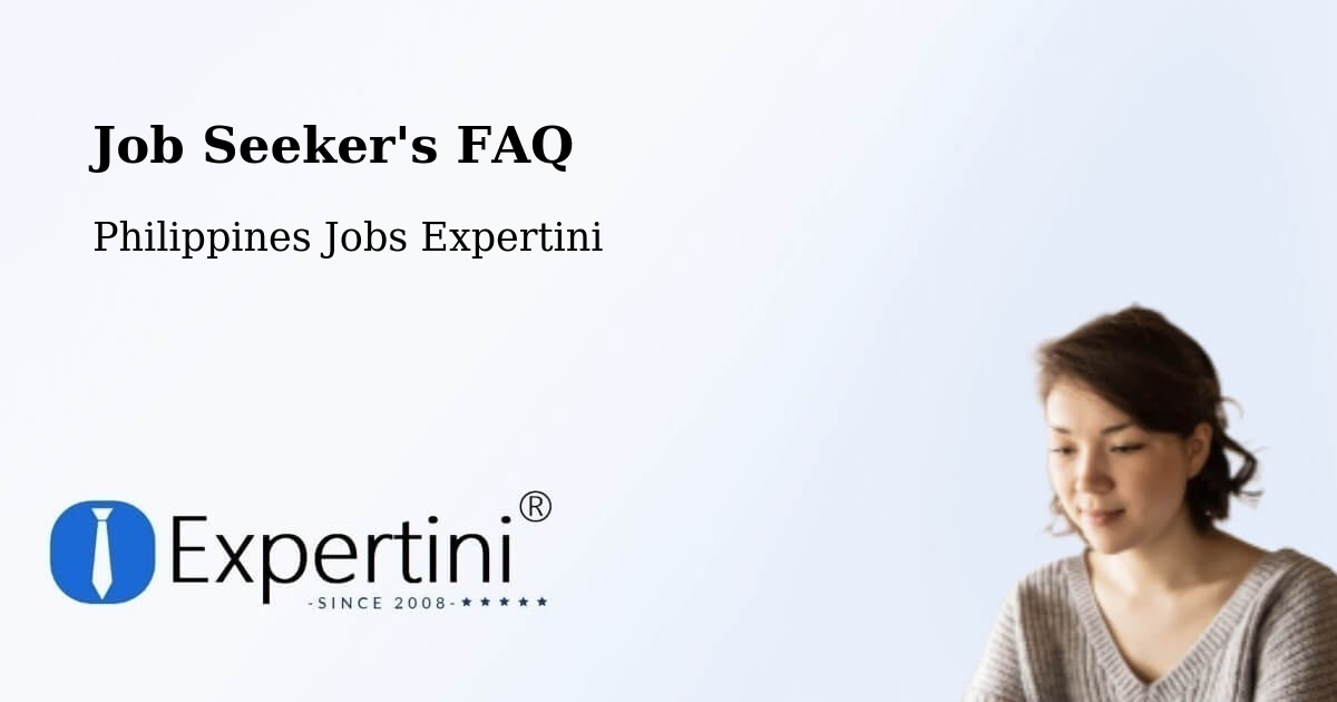 Job Seeker FAQ – Cut Cut Primero - Philippines Jobs Expertini